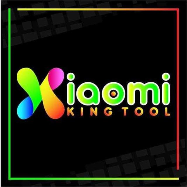 Xiaomi King Tool  Credits to Existing  [Auto API]